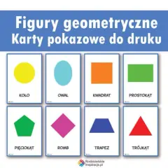 Karty edukacyjne dla przedszkola: figury geometryczne – koło, owal, kwadrat, prostokąt, pięciokąt, romb, trapez, trójkąt.