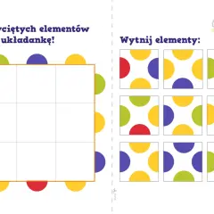 Z wyciętych elementów ułóż układankę! Na stronie znajdują się kolorowe kropki do wycięcia i ułożenia na siatce.